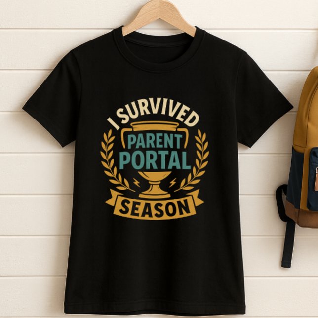 Funny Parent School; Parent Portal Season T-Shirt (Von Creator hochgeladen)