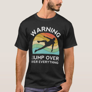 Funny Parkour I Jump Over Everything Free Runnning T-Shirt