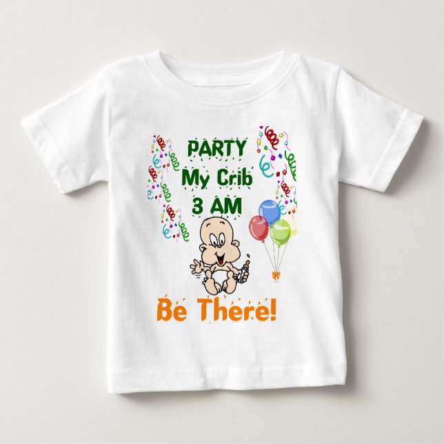Funny Party Säugling T - Shirt (Vorderseite)