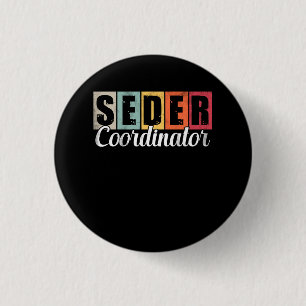 Funny Passover Seder Coordinator Juwish Passover L Button