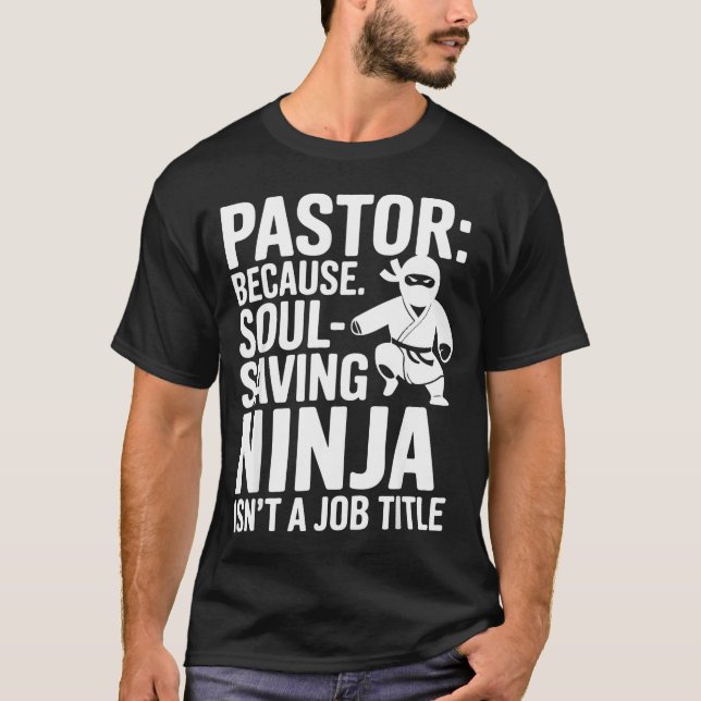 Funny Pastor Humor Christian Faith Leadership Joke T-Shirt (Vorderseite)