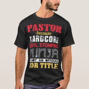 Funny PASTOR Job Title Gift T-Shirt