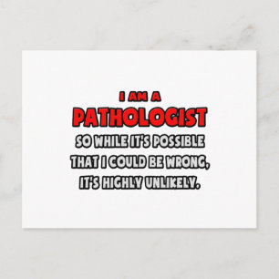 Funny Pathologe .. Sehr unwahrscheinlich Postkarte