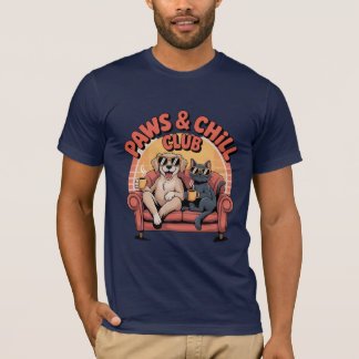 "Funny Paws and Chill Pet Lover T - Shirt" T-Shirt