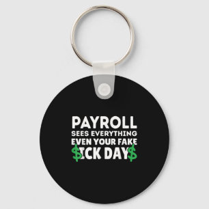 Funny Payroll sucht alles Lohnroll Spezialist Schlüsselanhänger