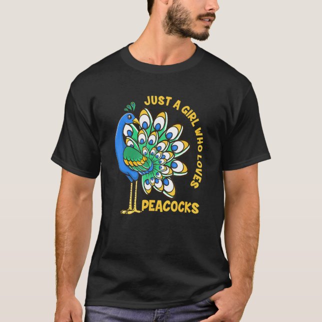 Funny Peacock Girl Just A Girl The Liebe Peacocks T-Shirt (Vorderseite)
