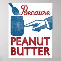 Funny Peanut Butter Poster Vintag