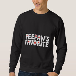 Funny Peepaw's Favorite Saying Grandpa Family Cute Sweatshirt