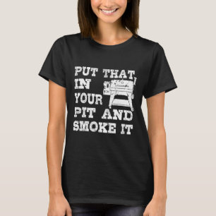 Funny Pellet Smoker Grillen Pit Gift Grill für Fle T-Shirt