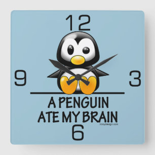 Funny Penguin Ate My Brain Graphic Quadratische Wanduhr
