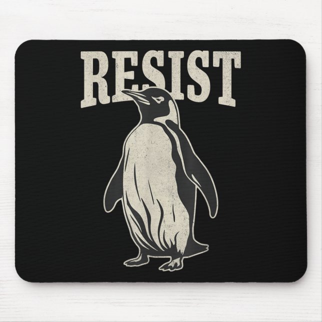 Funny Penguin Resist Cool Penguins Residenz Mousepad (Vorne)