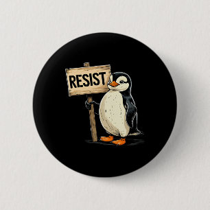 Funny Penguin Resist Coole Pinguine Residenz 1 Button