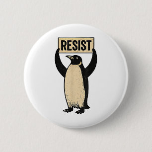 Funny Penguin Resist Coole Pinguine Vintag Protest Button