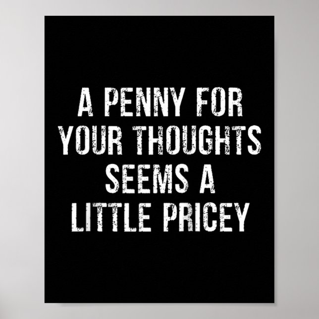 Funny, Penny For Your Thoughts Raglan Baseball Tee Poster (Vorne)