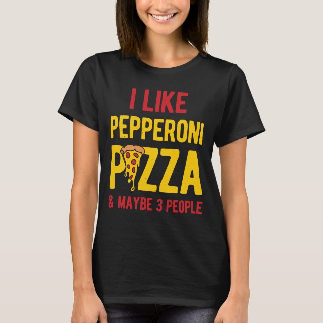 Funny Pepperoni Pizza T-Shirt (Vorderseite)