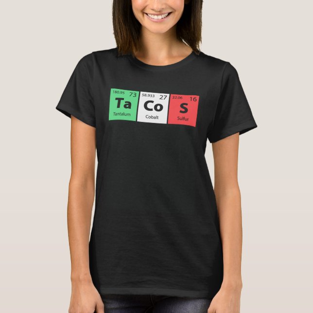 Funny Periodic Table Tacos For Cinco De Mayo Celeb T-Shirt (Vorderseite)