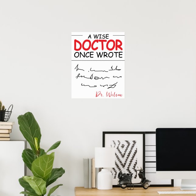 Funny Personalisiert Doctor lustiges Sprichwort Poster (Heimbüro)
