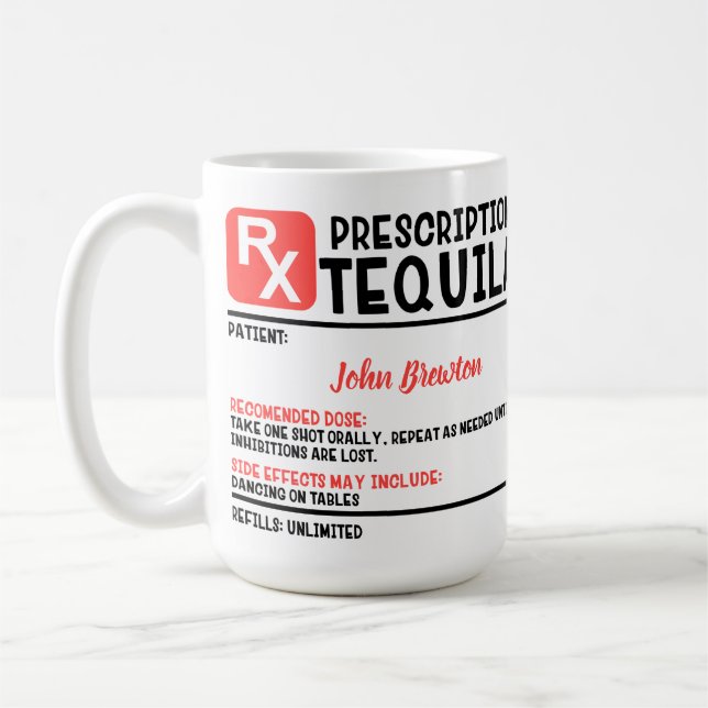 Funny Personalisiert Doctor Tequila Verschreibung Kaffeetasse (Links)