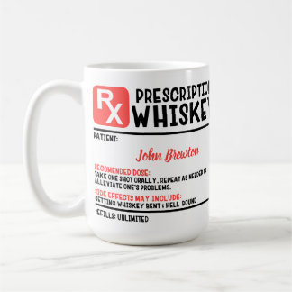 Funny Personalisiert Doctor Whiskey-Verschreibung Kaffeetasse