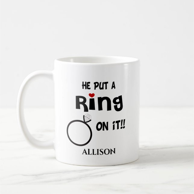 Funny Personalisiert Er setzte einen Ring drauf Kaffeetasse (Links)