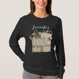 Funny Personalisiert Name Seamstress Nähen Addict T-Shirt