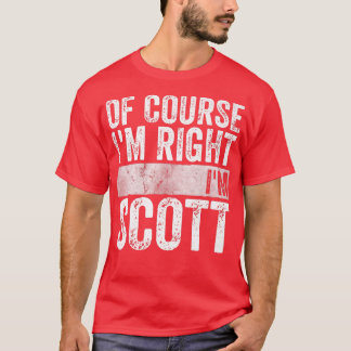 Funny Personalisiert NameNatürlich im right Im Sco T-Shirt