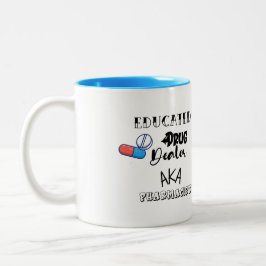 Funny Personalisiert Pharmaceuticals gift Zweifarbige Tasse