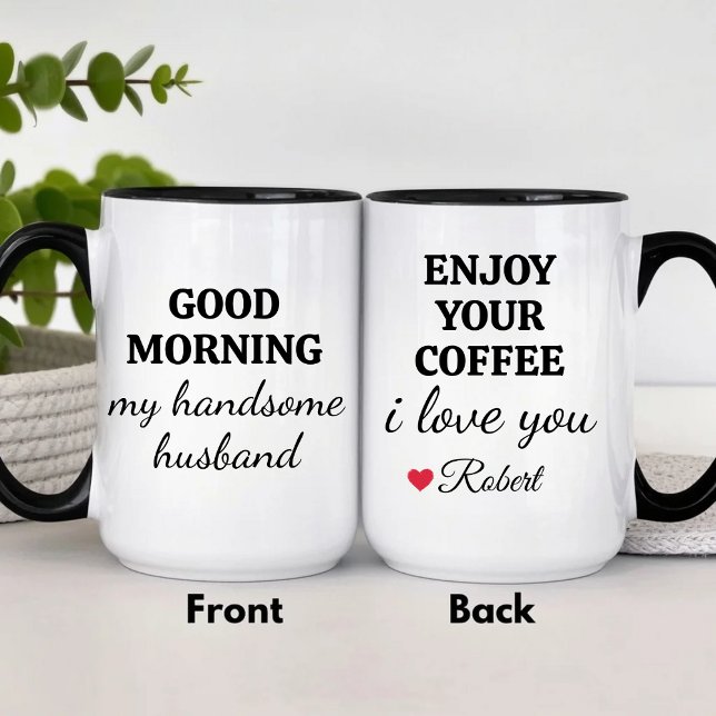 Funny Personalized Enjoy Your Coffee Handsome Tasse (Von Creator hochgeladen)