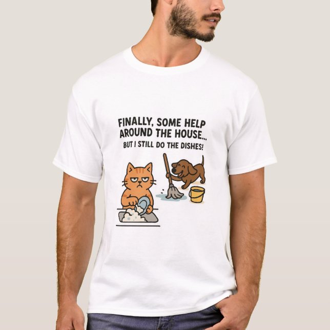 Funny Pet Chores T - Shirt (Vorderseite)