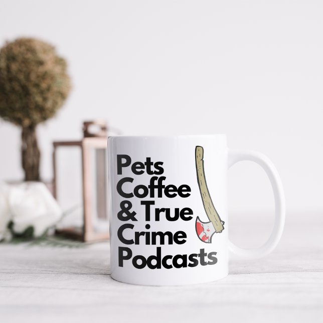 Funny Pets Coffee and True Crime Podcasts Kaffeetasse (Von Creator hochgeladen)