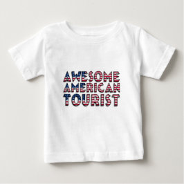 Funny Phantastisch American Tourist Flag Typografi Baby T-shirt