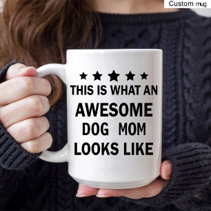 Funny Phantastisch Dog Mama / Dog Lover Trendy Cof Tasse