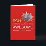Funny Phantastisch Son Birthday Card Karte<br><div class="desc">Diese lustige Geburtstagskarte für den Sohn enthält kühnen schwarzen, roten und gelben Text, der lautet: "Sohn, keine Ahnung, wie du so phantastisch geworden bist, aber trotzdem eine Kredit nimmt." Es ist der perfekte Mix aus Sarkasmus und Liebe - ideal für Eltern, die wollte, den Geburtstag ihres Sohnes mit Spaß und...</div>