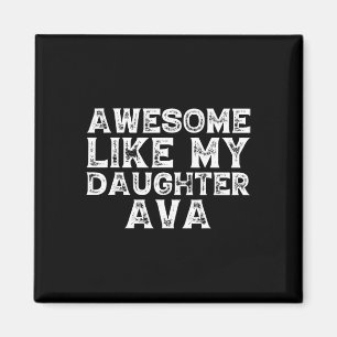 Funny Phantastisch wie meine Tochter Ava Vatertag  Magnet