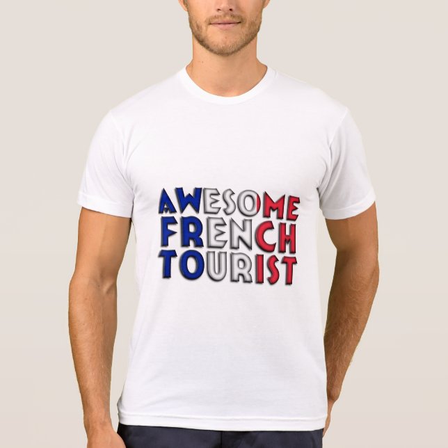 Funny Phantastische französische Touristenflagge P T-Shirt (Vorderseite)