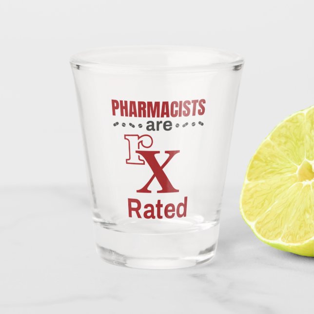 Funny Pharmacist Apotheker sind rx bewertet Schnapsglas (Vorderseite)