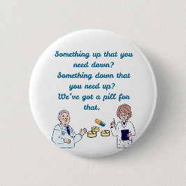 Funny Pharmacist Button