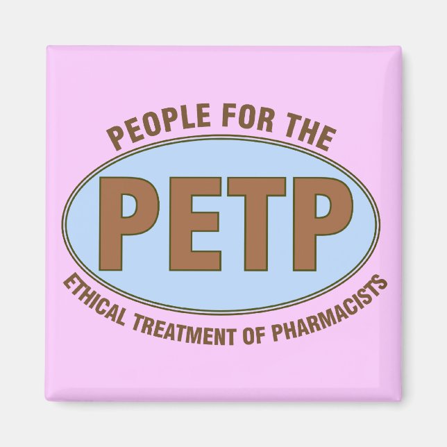 Funny Pharmacist ein einzigartiges Design für "PET Magnet (Vorne)