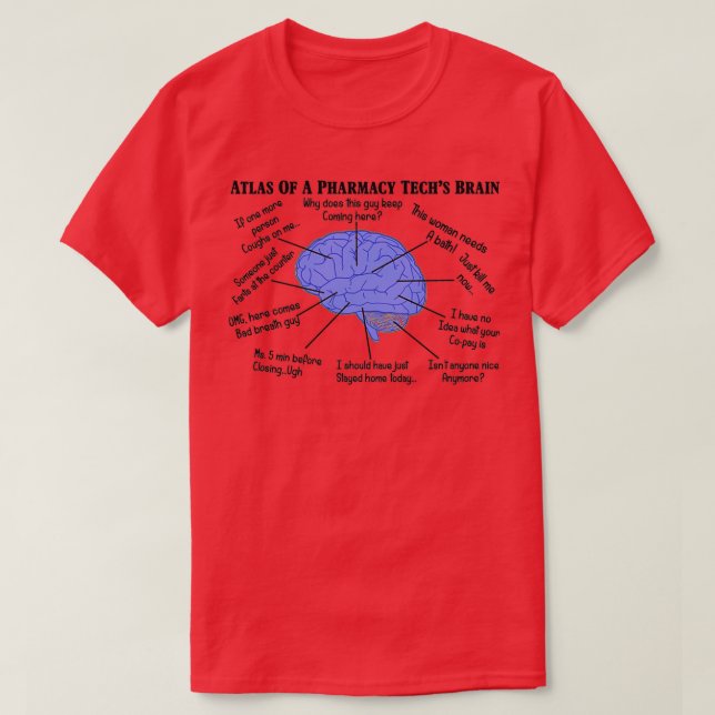Funny Pharmacy Tech Brain 1 T-Shirt (Design vorne)