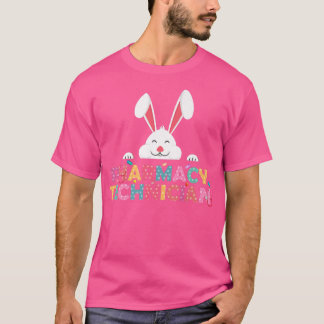 Funny Pharmacy Technician Bunny Pharmacist Happy E T-Shirt