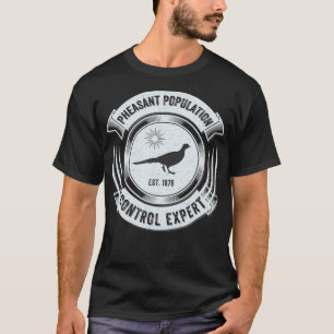 Funny Pheasant    JagdGreat Sarcastic Hunter T-Shirt