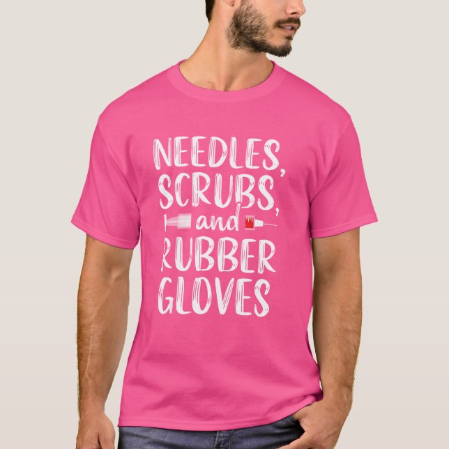 Funny Phlebotomist Phlebotomy Techniker Needles N T-Shirt (Vorderseite)
