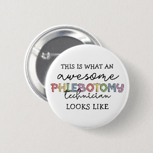 Funny Phlebotomy Technician phantastisch PBT Button