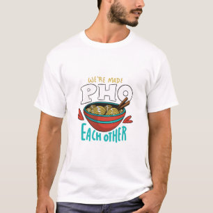 Funny Pho einander T-Shirt