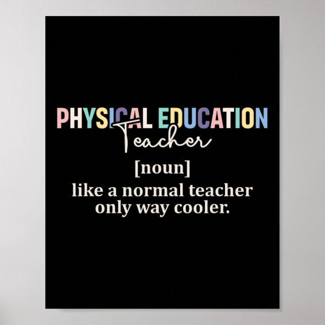 Funny Physical Education Teacher Definition Back T Poster (Vorne)