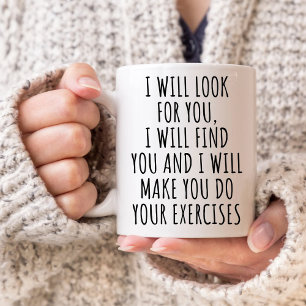 Funny Physical Therapist Grad, werde ich für Sie s Kaffeetasse