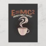 Funny Physicist Coffee Spaß Science süchtig Postkarte<br><div class="desc">Unglaublich witzig Geschenk für Wissenschaftler. Der lustige Physiker Coffee Spaß Science ist süchtig geworden.</div>