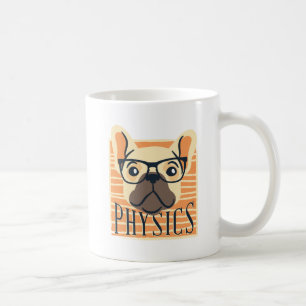 Funny PHYSICS Französisch Bulldog Science Teacher  Kaffeetasse
