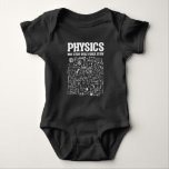 Funny Physics Lehrer Physik Baby Strampler<br><div class="desc">Funny Nerdy Science Überraschung für einen Studenten,  Chemiker,  Physiker,  Lehrer,  Wissenschaftler oder Apotheker. Ideal Geschenk für alle Science Nerd,  die gerne experimentieren oder ein Experiment im Labor oder Labrador machen.</div>