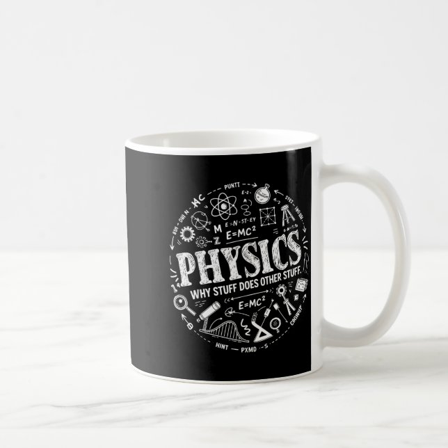 Funny Physics Quote For Science Lovers And Stem St Kaffeetasse (Rechts)